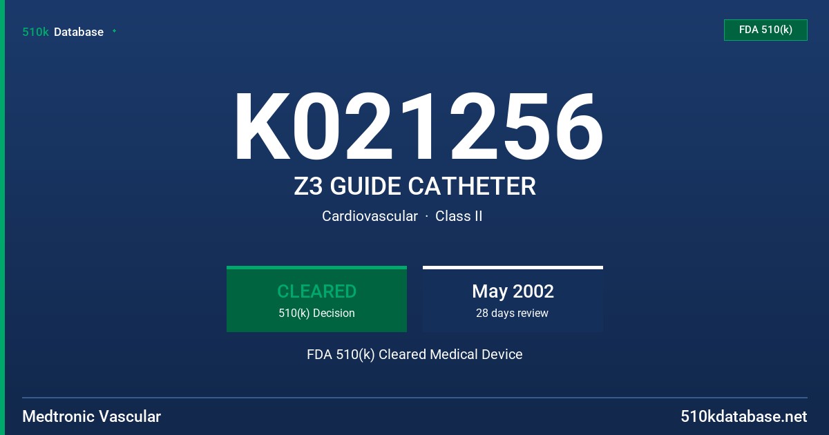K021256 Z3 GUIDE CATHETER FDA 510(k) Cleared Medical Device