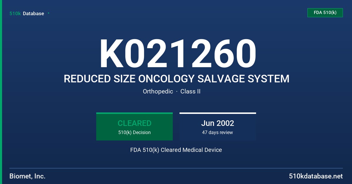 K021260 REDUCED SIZE ONCOLOGY SALVAGE SYSTEM FDA 510(k) Cleared Medical Device