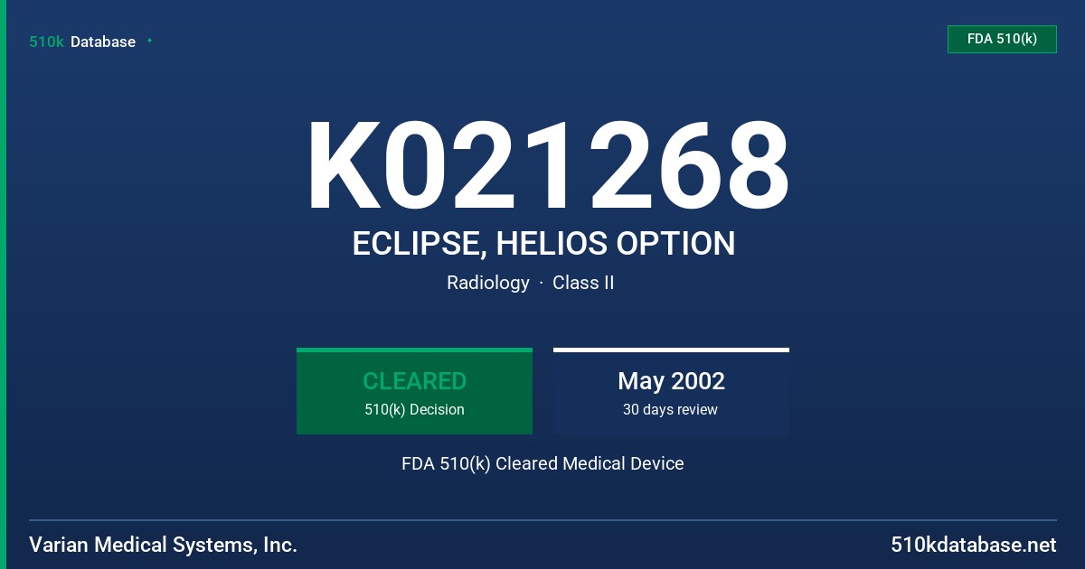 K021268 ECLIPSE, HELIOS OPTION FDA 510(k) Cleared Medical Device