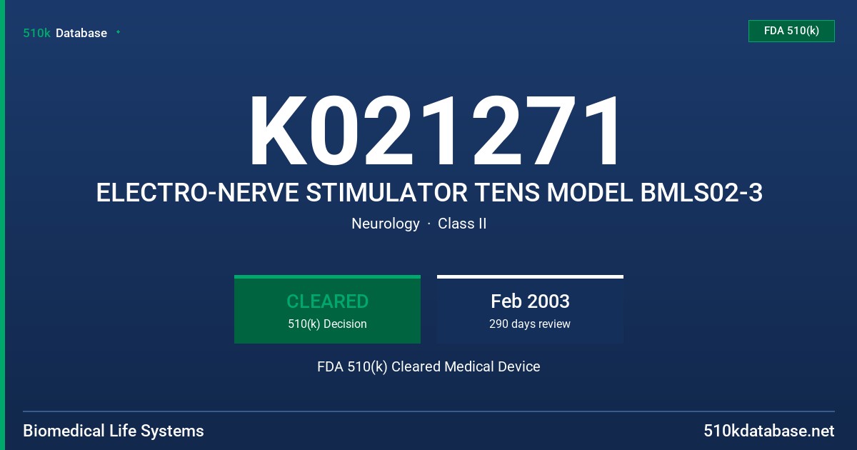 K021271 ELECTRO-NERVE STIMULATOR TENS MODEL BMLS02-3 FDA 510(k) Cleared Medical Device