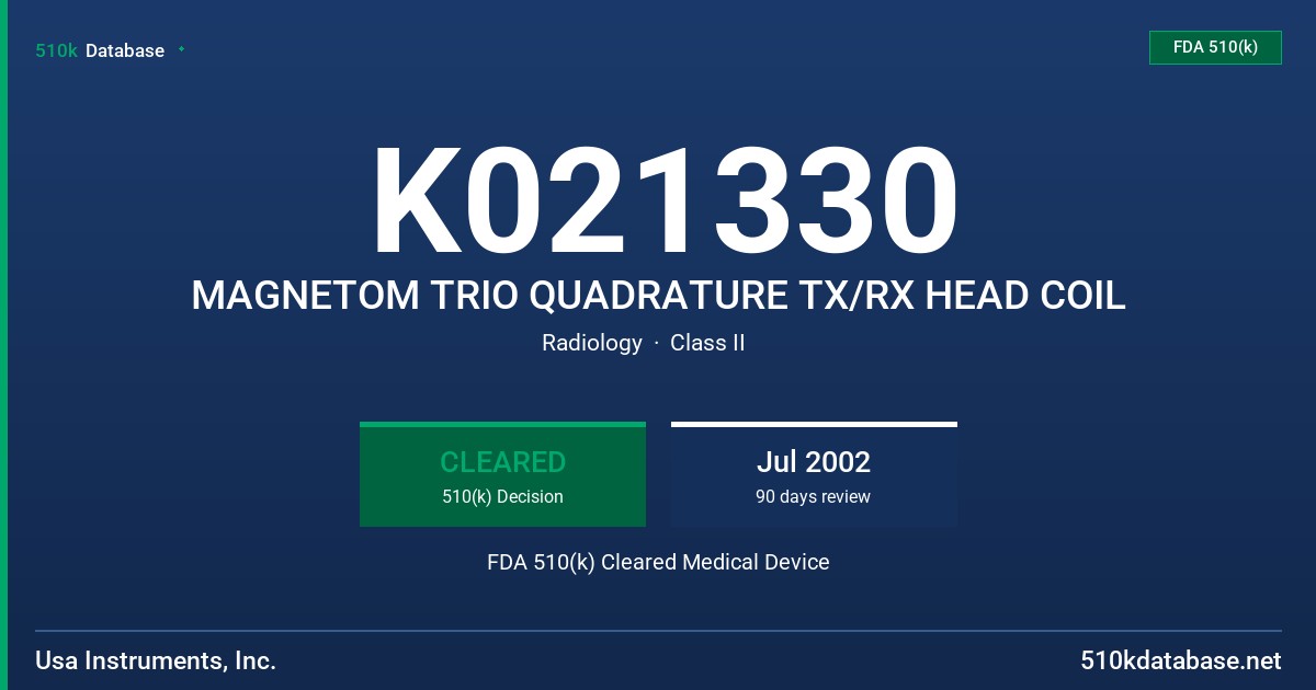 K021330 MAGNETOM TRIO QUADRATURE TX/RX HEAD COIL FDA 510(k) Cleared Medical Device