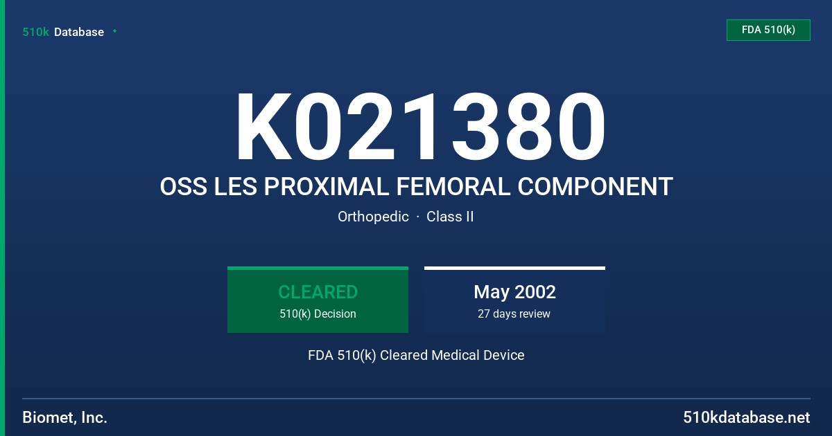 K021380 OSS LES PROXIMAL FEMORAL COMPONENT FDA 510(k) Cleared Medical Device