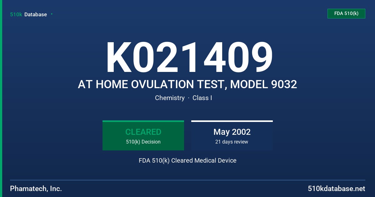 K021409 AT HOME OVULATION TEST, MODEL 9032 FDA 510(k) Cleared Medical Device