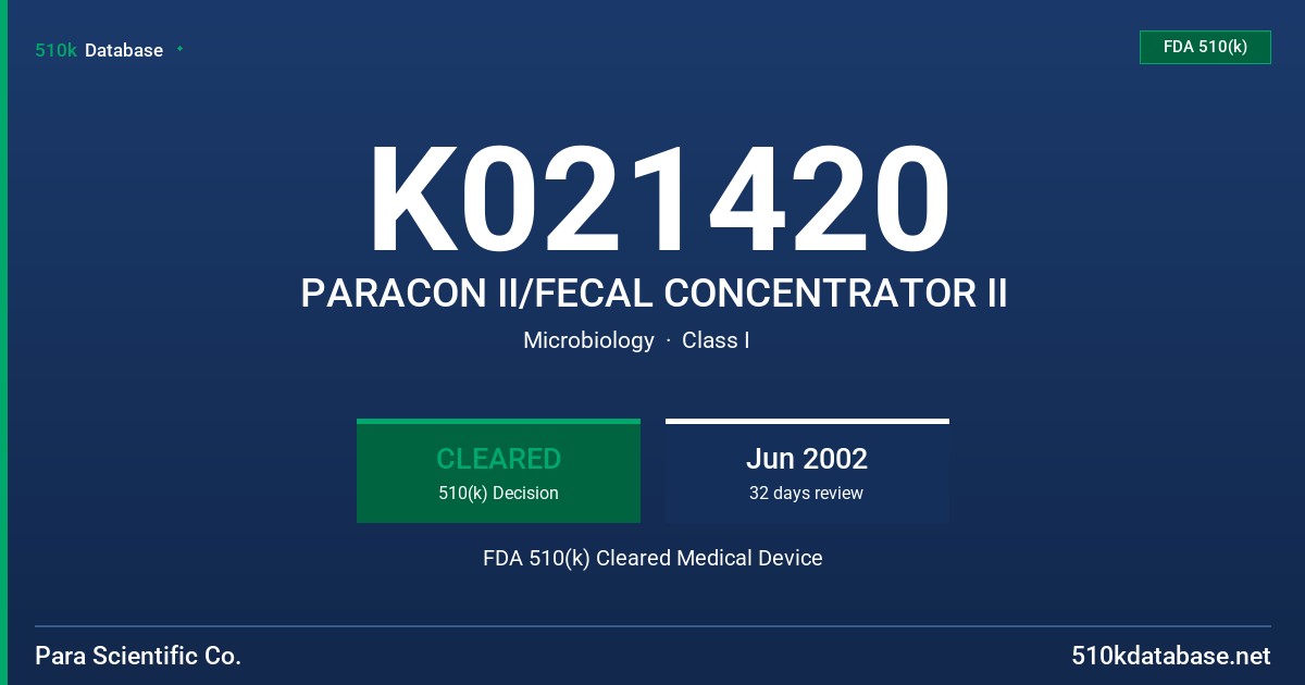 K021420 PARACON II/FECAL CONCENTRATOR II FDA 510(k) Cleared Medical Device
