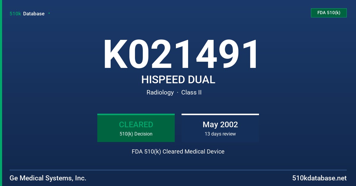 K021491 HISPEED DUAL FDA 510(k) Cleared Medical Device