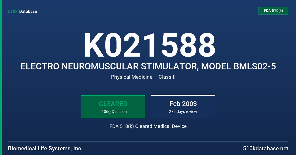 K021588 ELECTRO NEUROMUSCULAR STIMULATOR, MODEL BMLS02-5 FDA 510(k) Cleared Medical Device