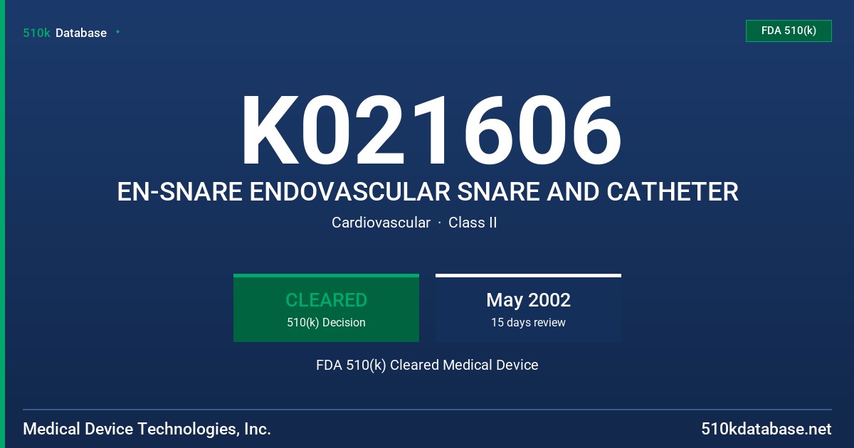 K021606 EN-SNARE ENDOVASCULAR SNARE AND CATHETER FDA 510(k) Cleared Medical Device
