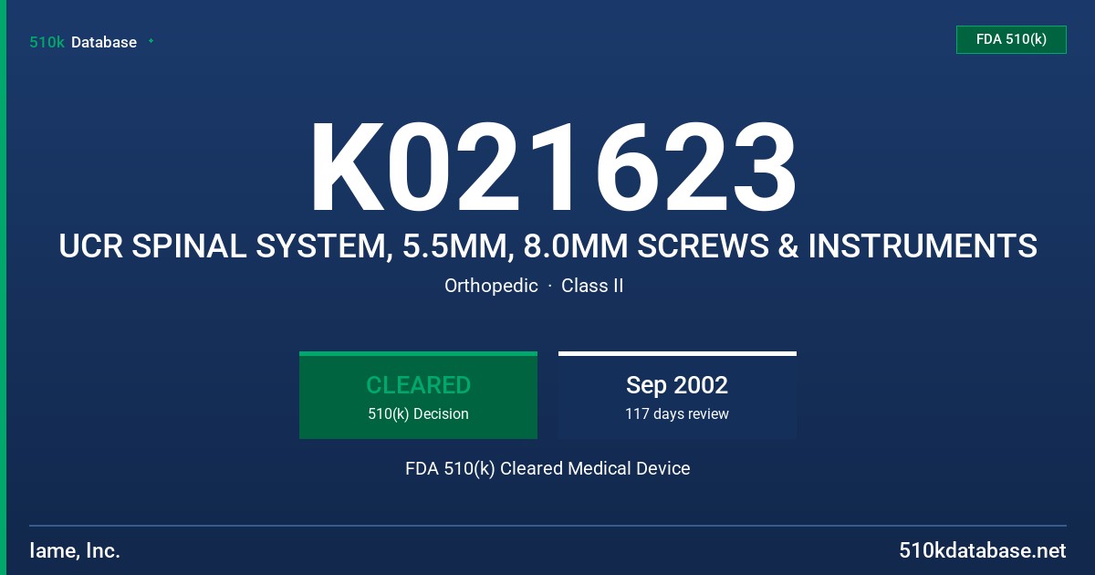 K021623 UCR SPINAL SYSTEM, 5.5MM, 8.0MM SCREWS & INSTRUMENTS FDA 510(k) Cleared Medical Device