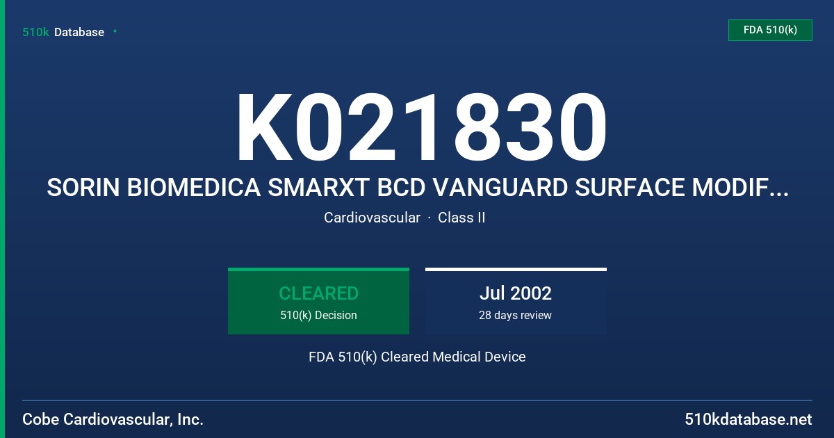 K021830 SORIN BIOMEDICA SMARXT BCD VANGUARD SURFACE MODIFIED CARDIOPLEGIA SYSTEM FDA 510(k) Cleared Medical Device
