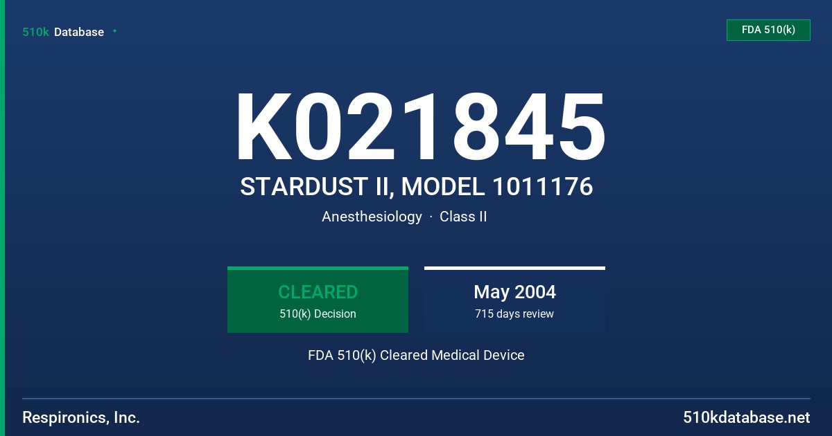 K021845 STARDUST II, MODEL 1011176 FDA 510(k) Cleared Medical Device