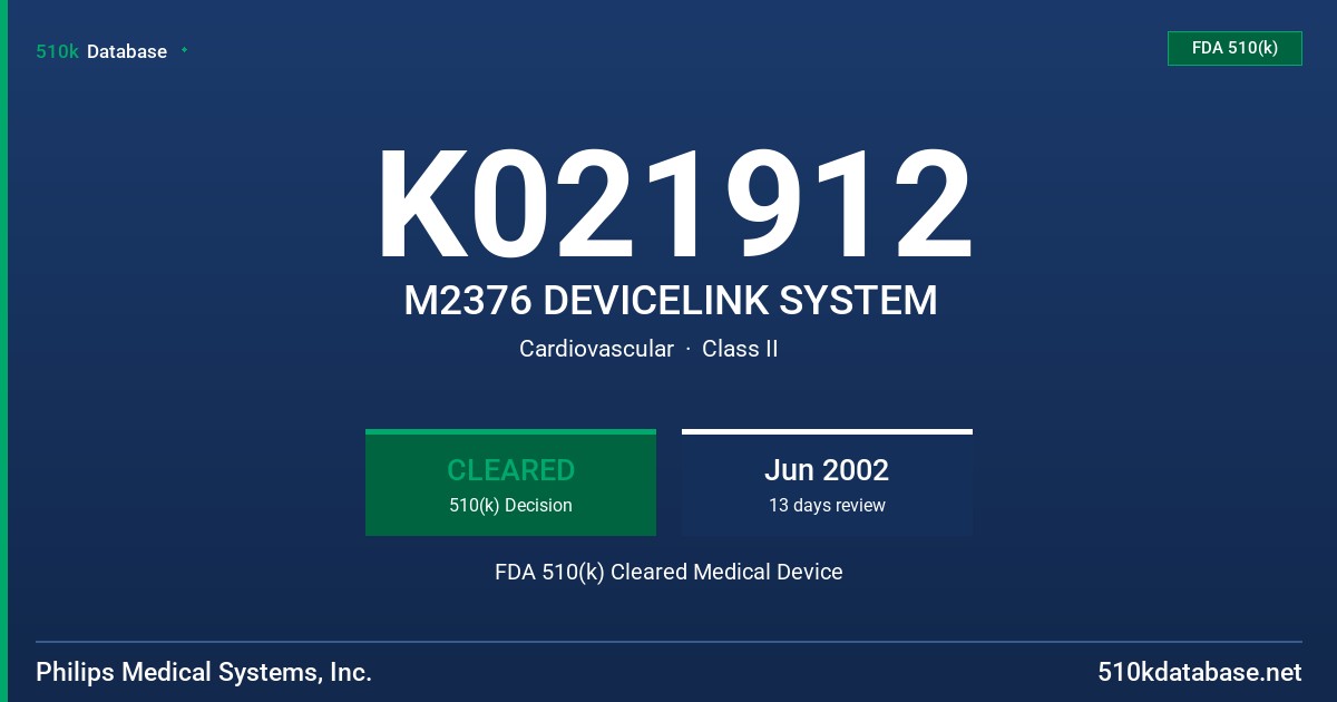 K021912 M2376 DEVICELINK SYSTEM FDA 510(k) Cleared Medical Device