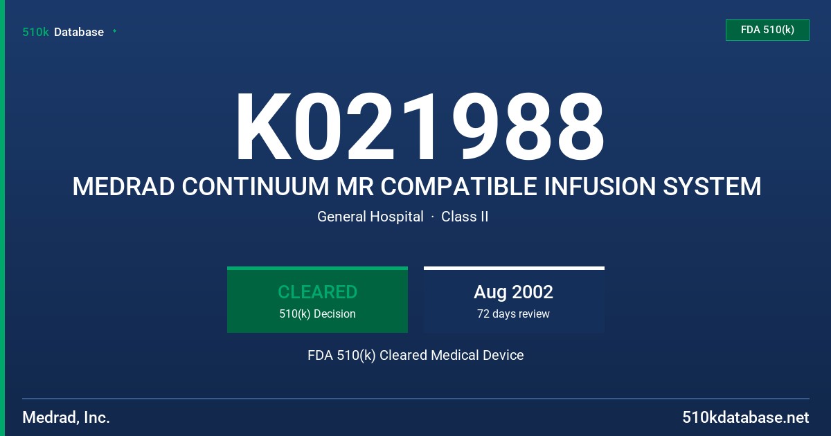 K021988 MEDRAD CONTINUUM MR COMPATIBLE INFUSION SYSTEM FDA 510(k) Cleared Medical Device