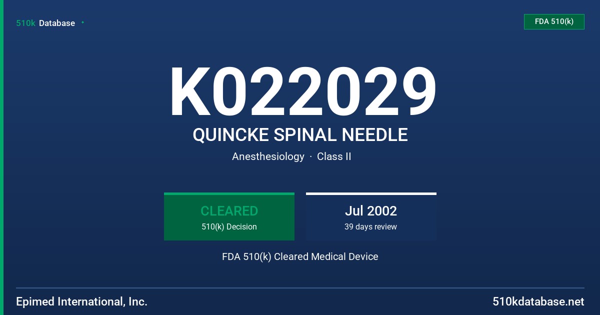 K022029 QUINCKE SPINAL NEEDLE FDA 510(k) Cleared Medical Device