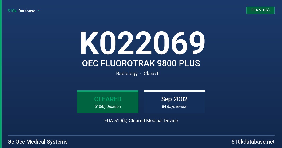 K022069 OEC FLUOROTRAK 9800 PLUS FDA 510(k) Cleared Medical Device
