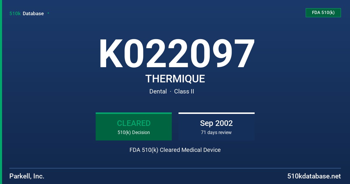 K022097 THERMIQUE FDA 510(k) Cleared Medical Device