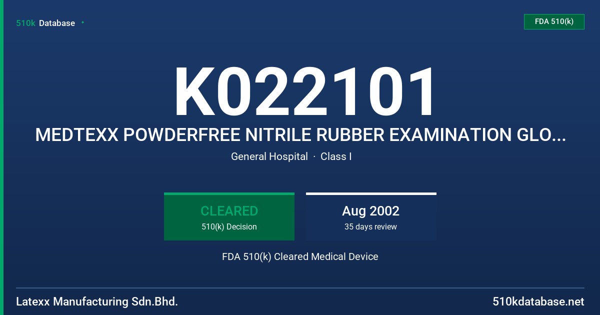 K022101 MEDTEXX POWDERFREE NITRILE RUBBER EXAMINATION GLOVES, GREEN COLOUR FDA 510(k) Cleared Medical Device