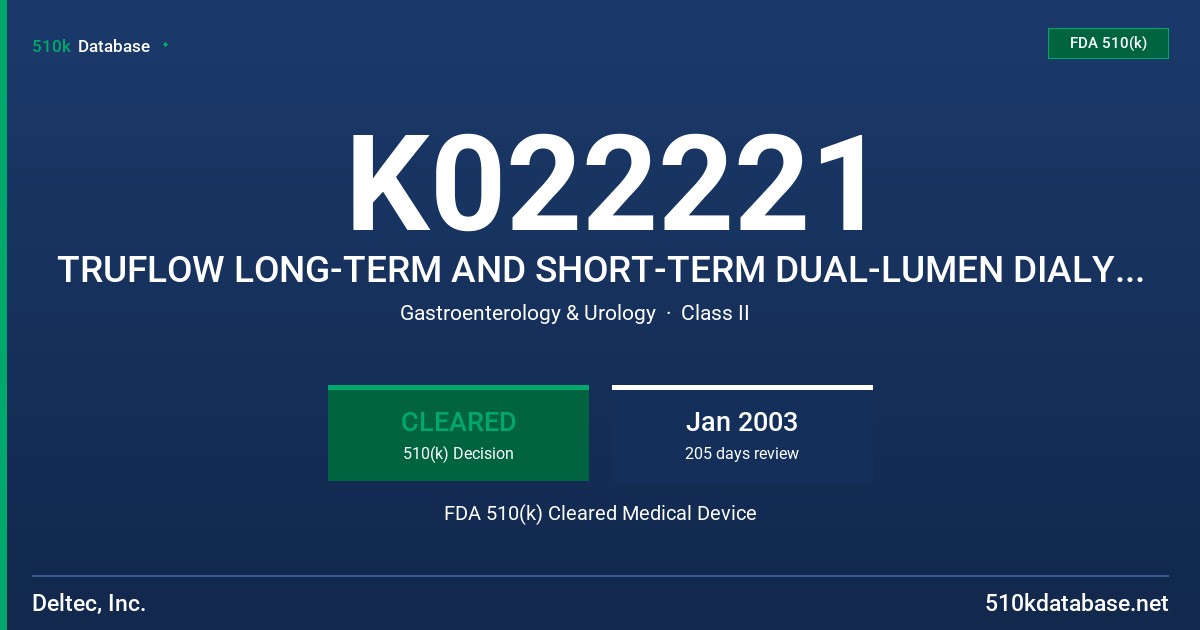 K022221 TRUFLOW LONG-TERM AND SHORT-TERM DUAL-LUMEN DIALYSIS CATHETERS FDA 510(k) Cleared Medical Device