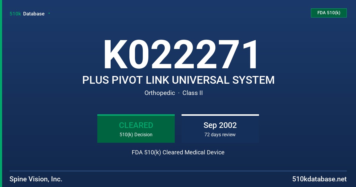 K022271 PLUS PIVOT LINK UNIVERSAL SYSTEM FDA 510(k) Cleared Medical Device