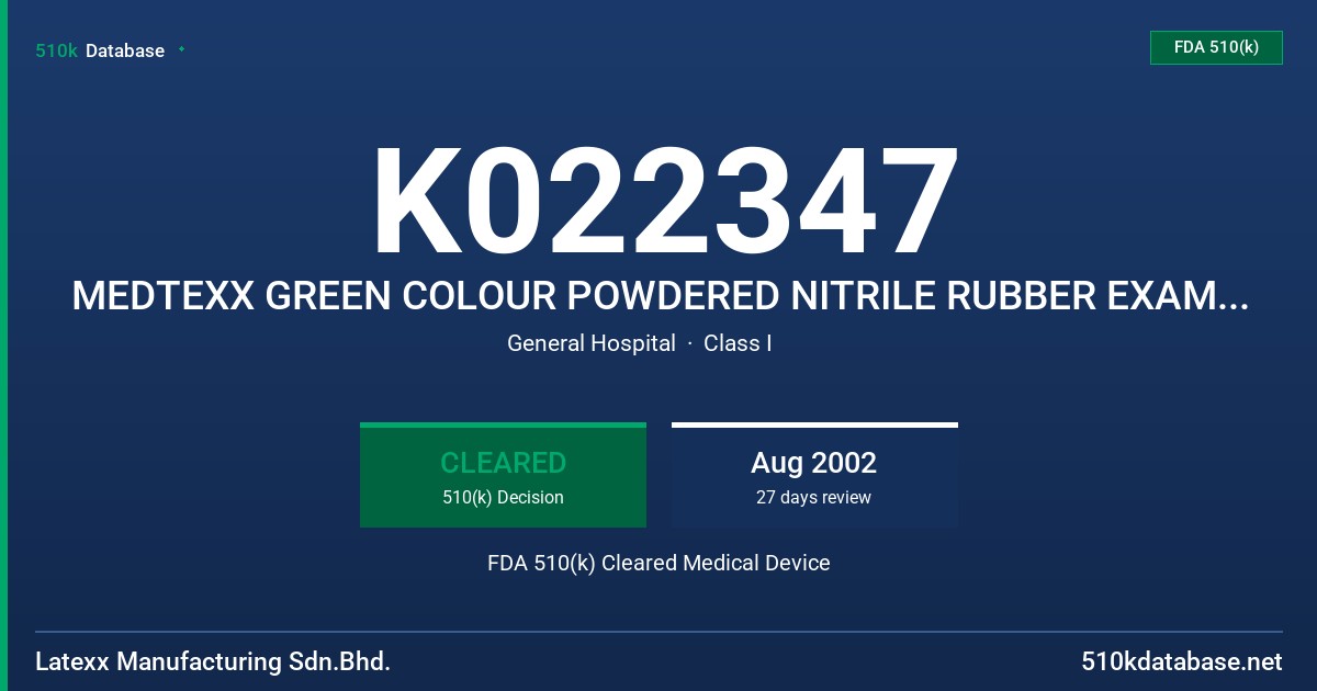 K022347 MEDTEXX GREEN COLOUR POWDERED NITRILE RUBBER EXAMINATION GLOVES FDA 510(k) Cleared Medical Device