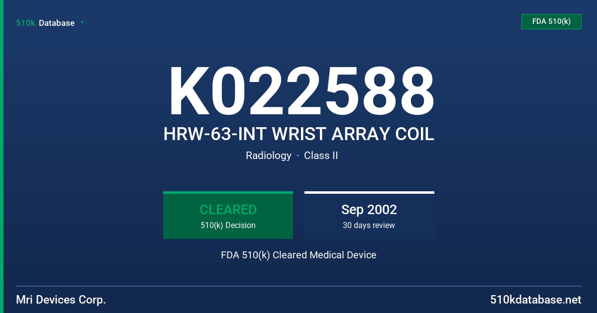 K022588 HRW-63-INT WRIST ARRAY COIL FDA 510(k) Cleared Medical Device