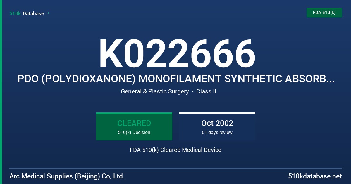 K022666 PDO (POLYDIOXANONE) MONOFILAMENT SYNTHETIC ABSORBABLE SUTURE U.S.P. FDA 510(k) Cleared Medical Device