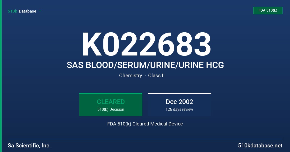 K022683 SAS BLOOD/SERUM/URINE/URINE HCG FDA 510(k) Cleared Medical Device