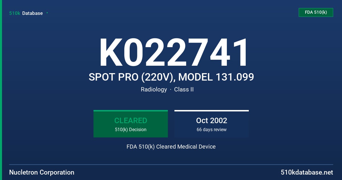 K022741 SPOT PRO (220V), MODEL 131.099 FDA 510(k) Cleared Medical Device