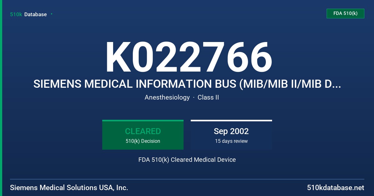 K022766 SIEMENS MEDICAL INFORMATION BUS (MIB/MIB II/MIB DUO) PROTOCOL COVERTER FDA 510(k) Cleared Medical Device