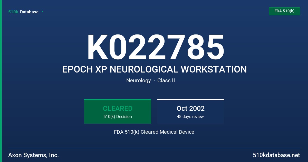 K022785 EPOCH XP NEUROLOGICAL WORKSTATION FDA 510(k) Cleared Medical Device