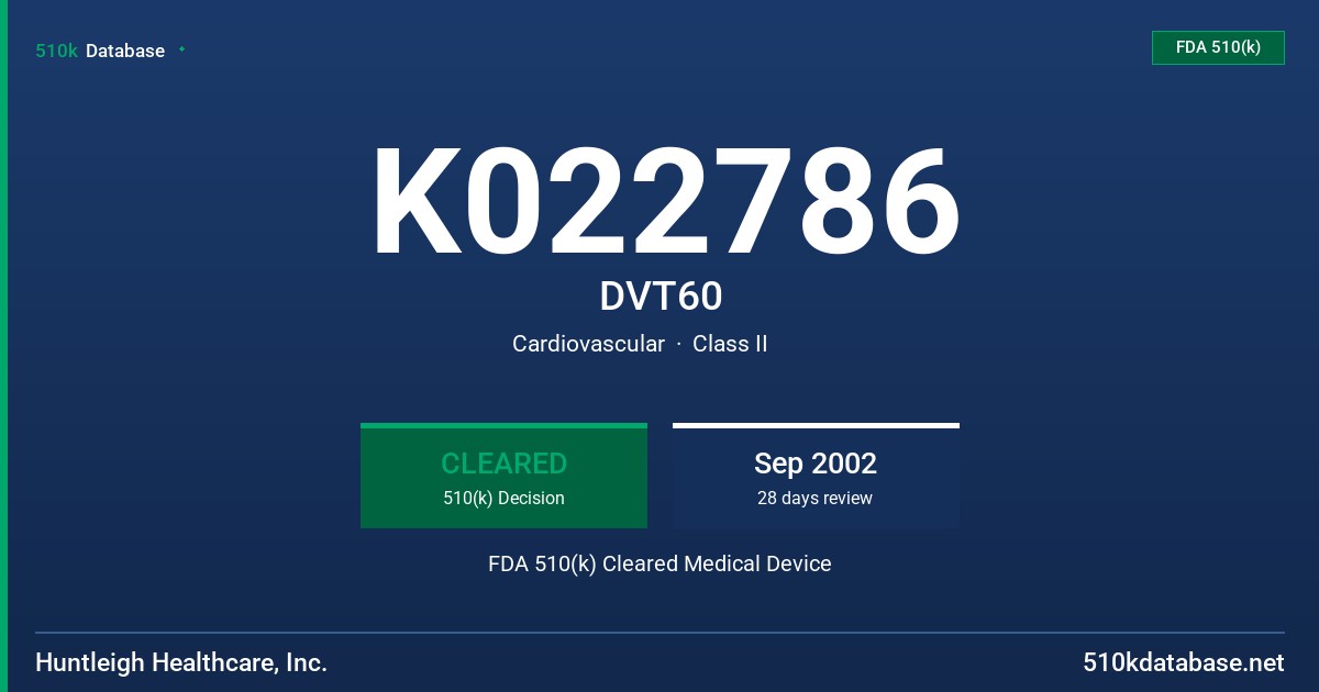 K022786 DVT60 FDA 510(k) Cleared Medical Device
