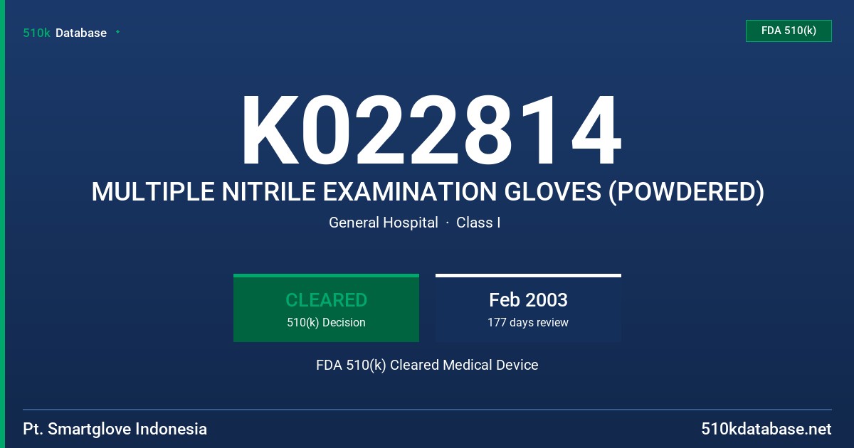 K022814 MULTIPLE NITRILE EXAMINATION GLOVES (POWDERED) FDA 510(k) Cleared Medical Device