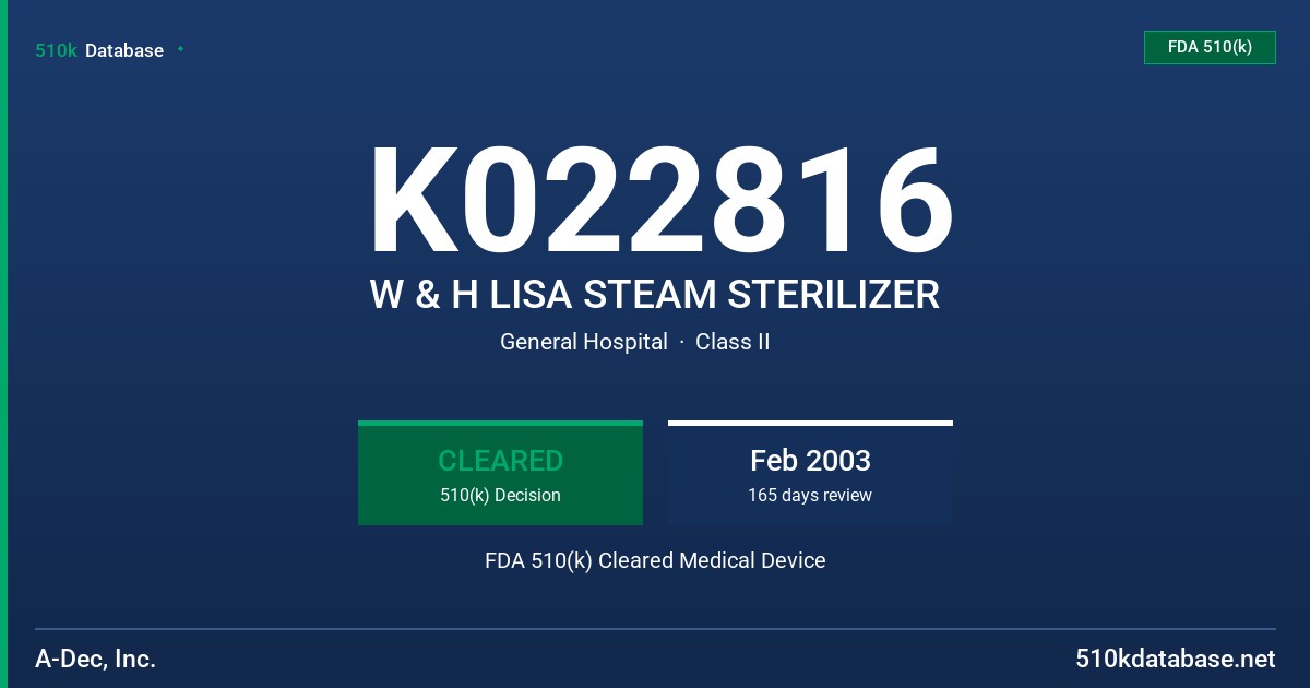 K022816 W & H LISA STEAM STERILIZER FDA 510(k) Cleared Medical Device