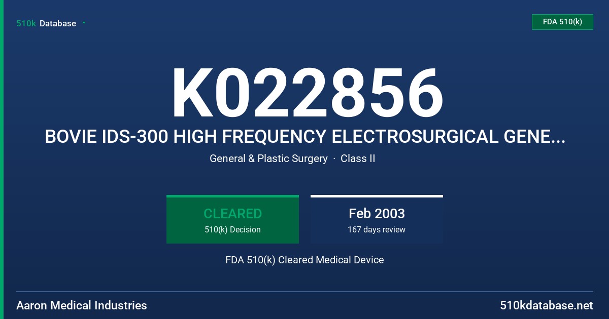 K022856 BOVIE IDS-300 HIGH FREQUENCY ELECTROSURGICAL GENERATOR FDA 510(k) Cleared Medical Device