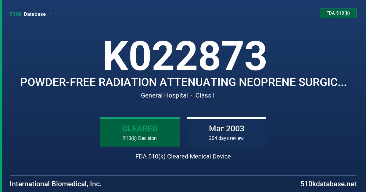 K022873 POWDER-FREE RADIATION ATTENUATING NEOPRENE SURGICAL GLOVE (BLACK) FDA 510(k) Cleared Medical Device