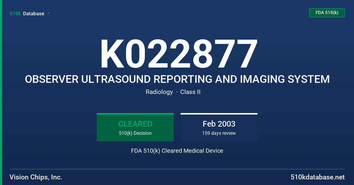 K022877 OBSERVER ULTRASOUND REPORTING AND IMAGING SYSTEM FDA 510(k) Cleared Medical Device
