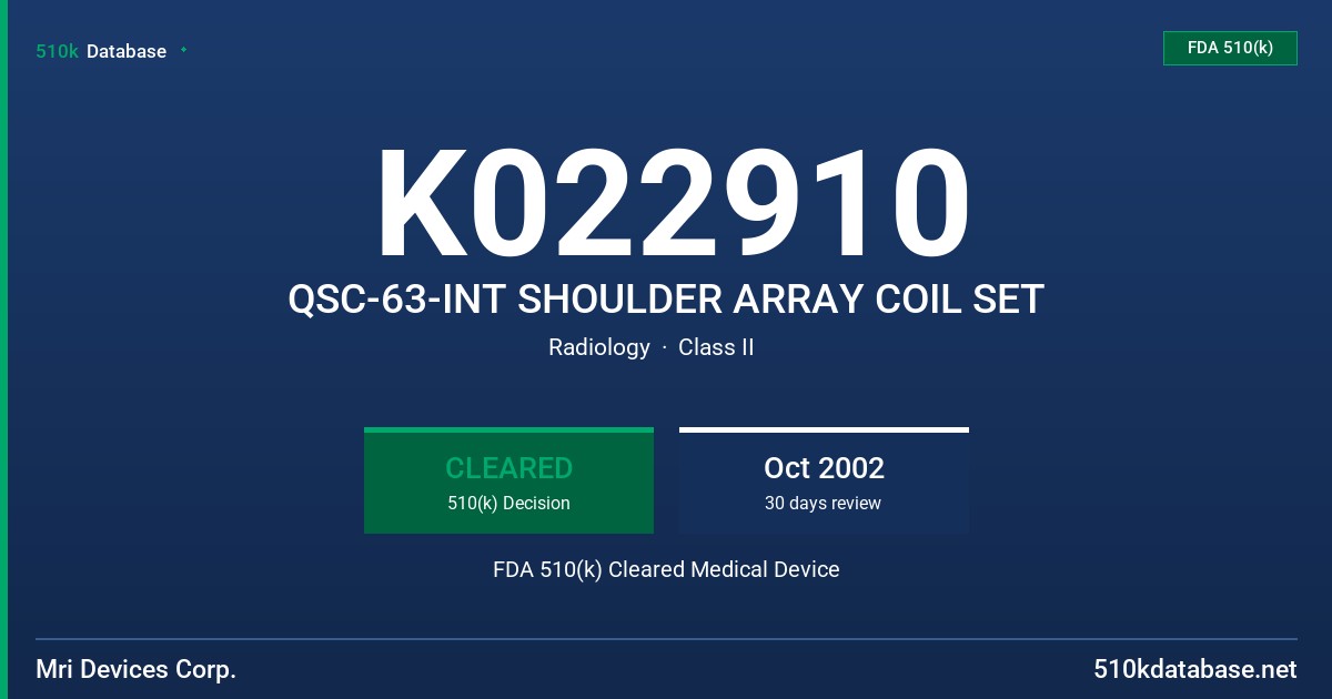 K022910 QSC-63-INT SHOULDER ARRAY COIL SET FDA 510(k) Cleared Medical Device