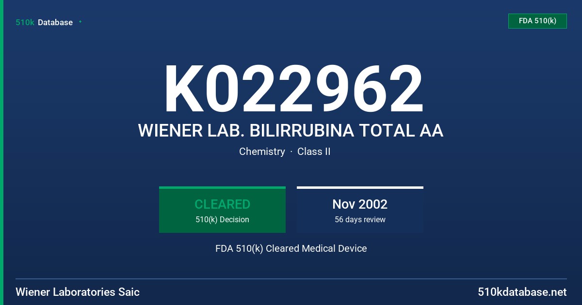K022962 WIENER LAB. BILIRRUBINA TOTAL AA FDA 510(k) Cleared Medical Device