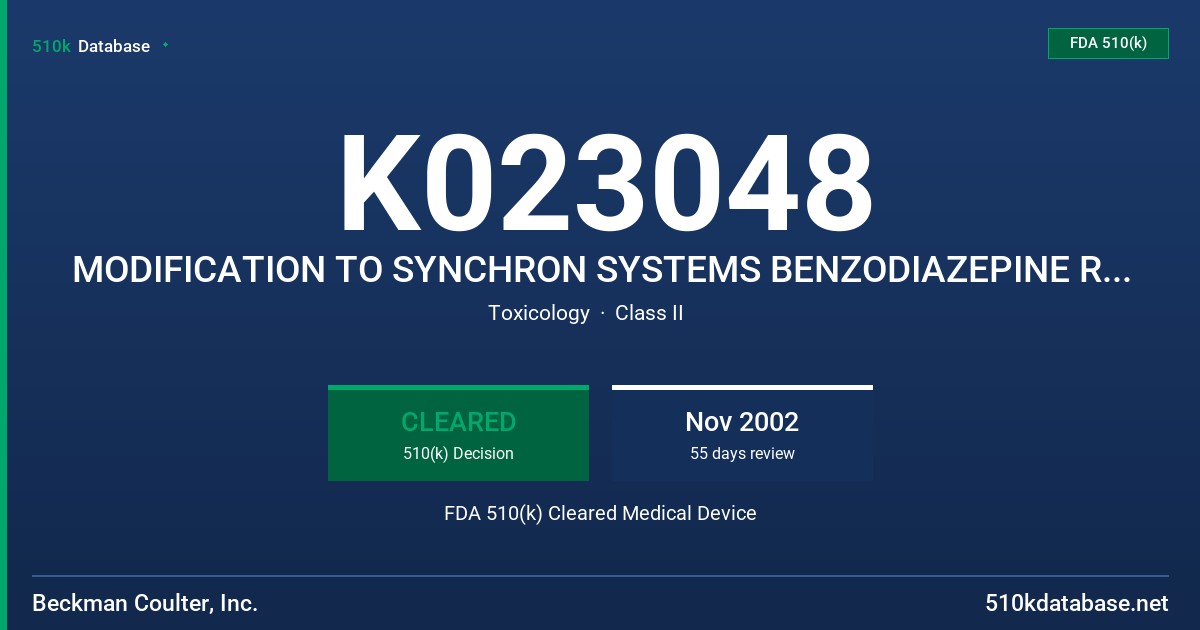 K023048 MODIFICATION TO SYNCHRON SYSTEMS BENZODIAZEPINE REAGENT FDA 510(k) Cleared Medical Device