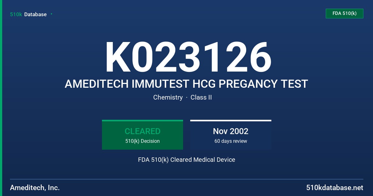 K023126 AMEDITECH IMMUTEST HCG PREGANCY TEST FDA 510(k) Cleared Medical Device