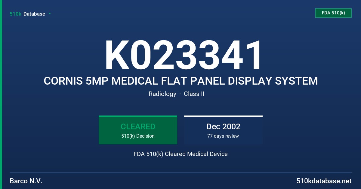 K023341 CORNIS 5MP MEDICAL FLAT PANEL DISPLAY SYSTEM FDA 510(k) Cleared Medical Device