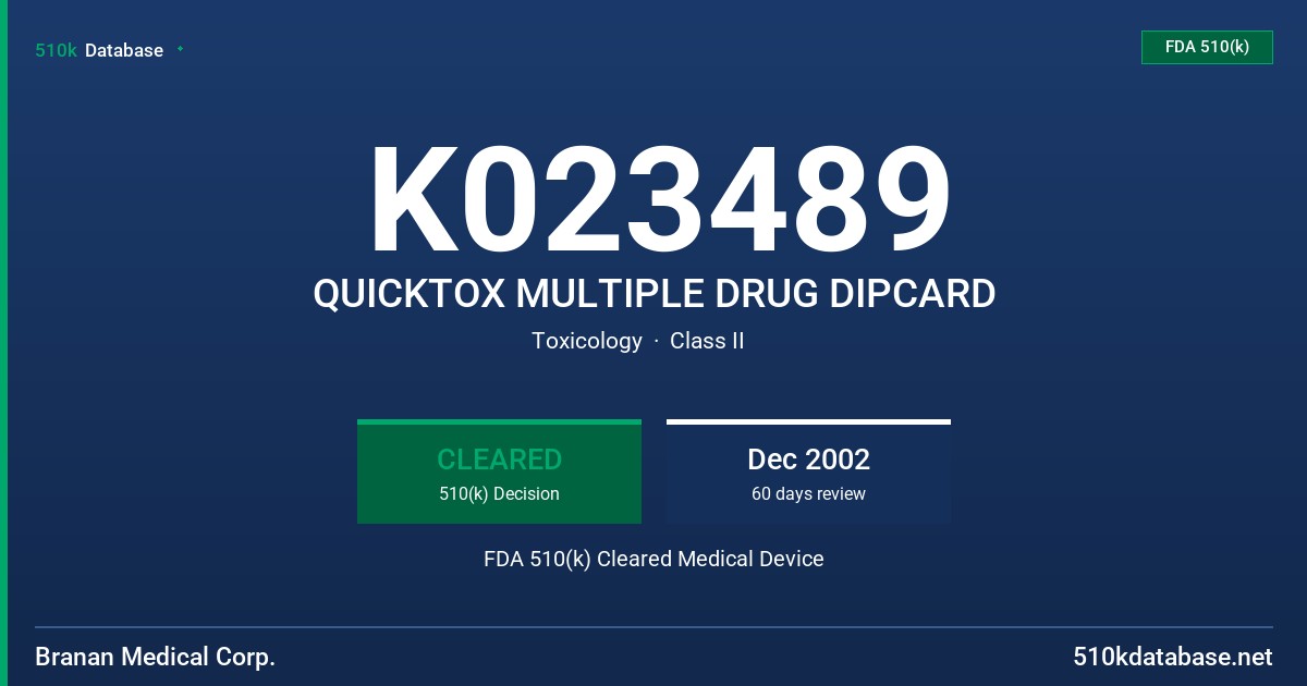 K023489 QUICKTOX MULTIPLE DRUG DIPCARD FDA 510(k) Cleared Medical Device