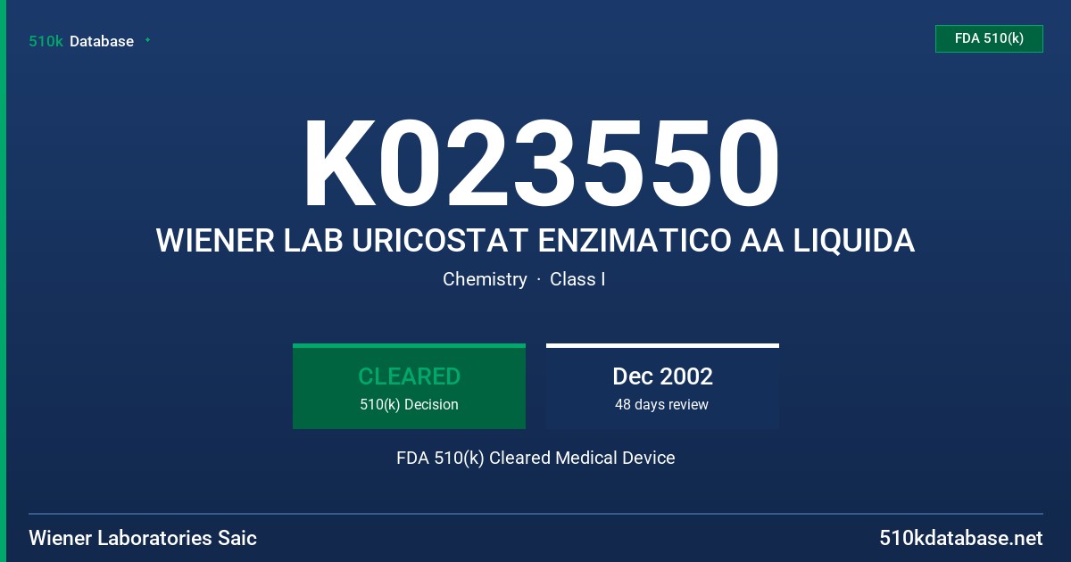 K023550 WIENER LAB URICOSTAT ENZIMATICO AA LIQUIDA FDA 510(k) Cleared Medical Device
