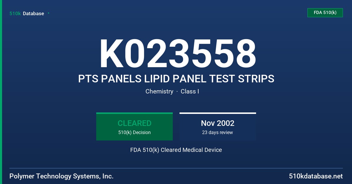 K023558 PTS PANELS LIPID PANEL TEST STRIPS FDA 510(k) Cleared Medical Device
