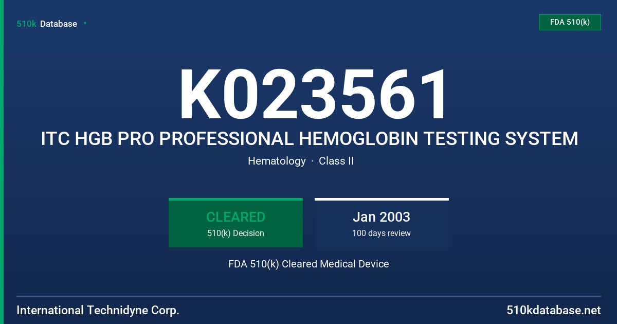 K023561 ITC HGB PRO PROFESSIONAL HEMOGLOBIN TESTING SYSTEM FDA 510(k) Cleared Medical Device