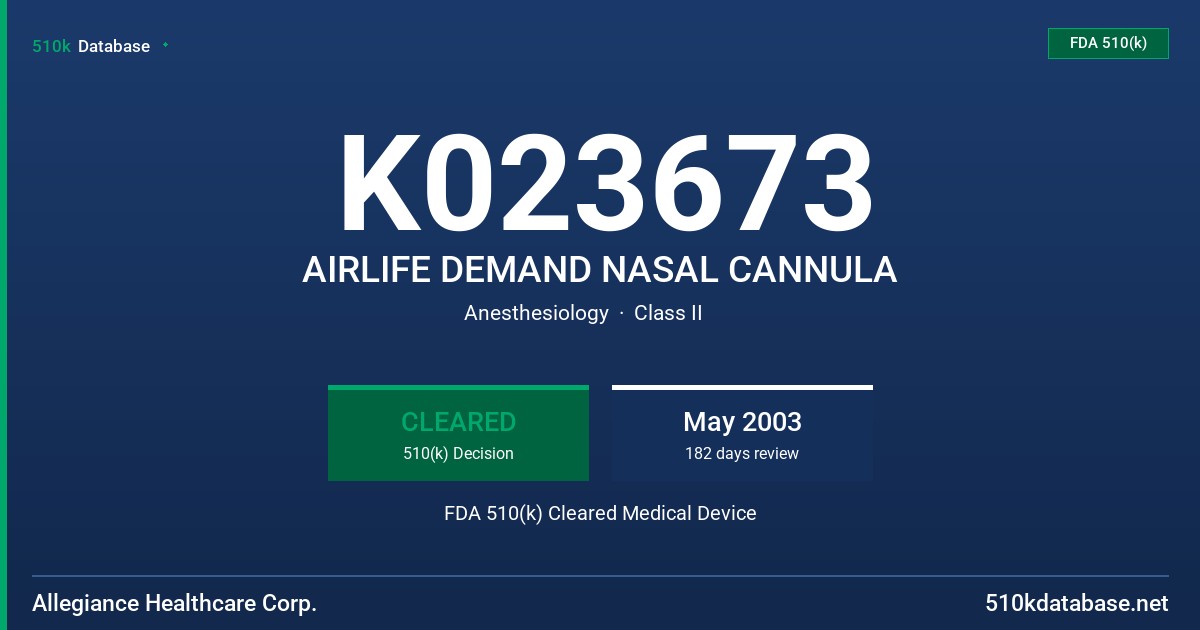 K023673 AIRLIFE DEMAND NASAL CANNULA FDA 510(k) Cleared Medical Device