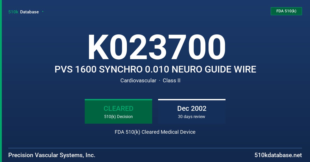 K023700 PVS 1600 SYNCHRO 0.010 NEURO GUIDE WIRE FDA 510(k) Cleared Medical Device