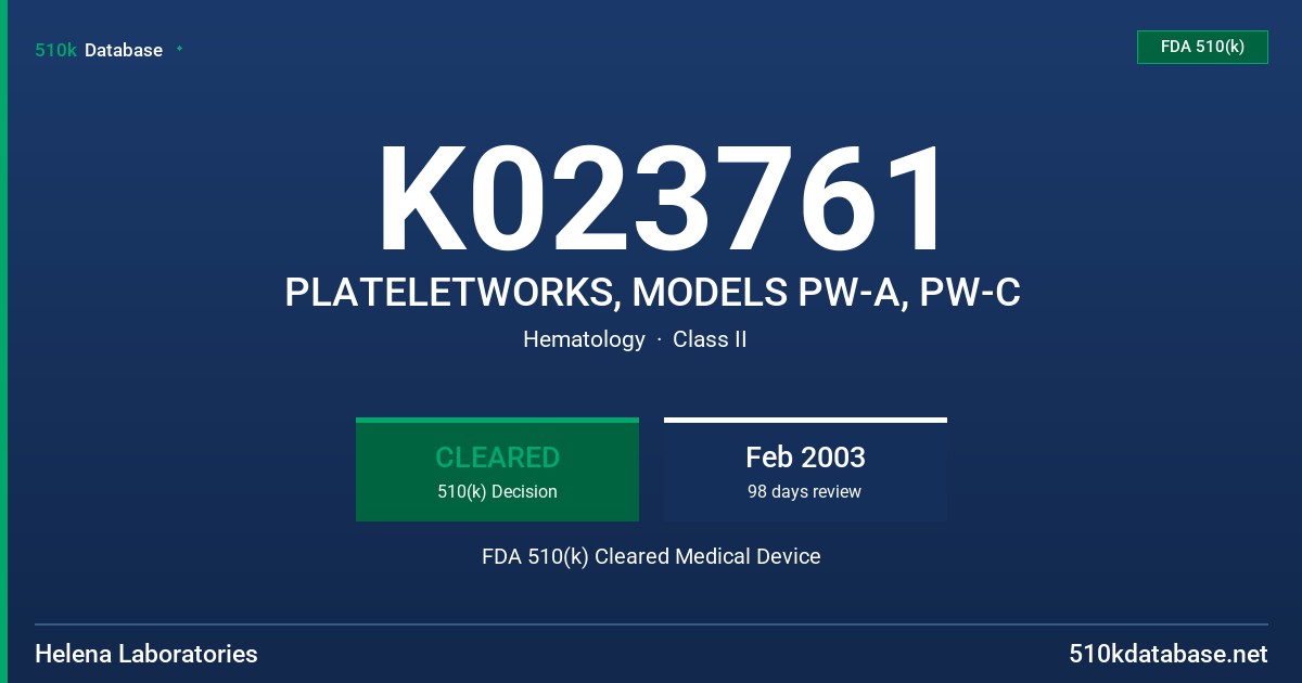 K023761 PLATELETWORKS, MODELS PW-A, PW-C FDA 510(k) Cleared Medical Device