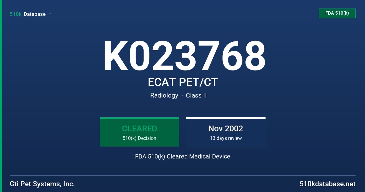 K023768 ECAT PET/CT FDA 510(k) Cleared Medical Device