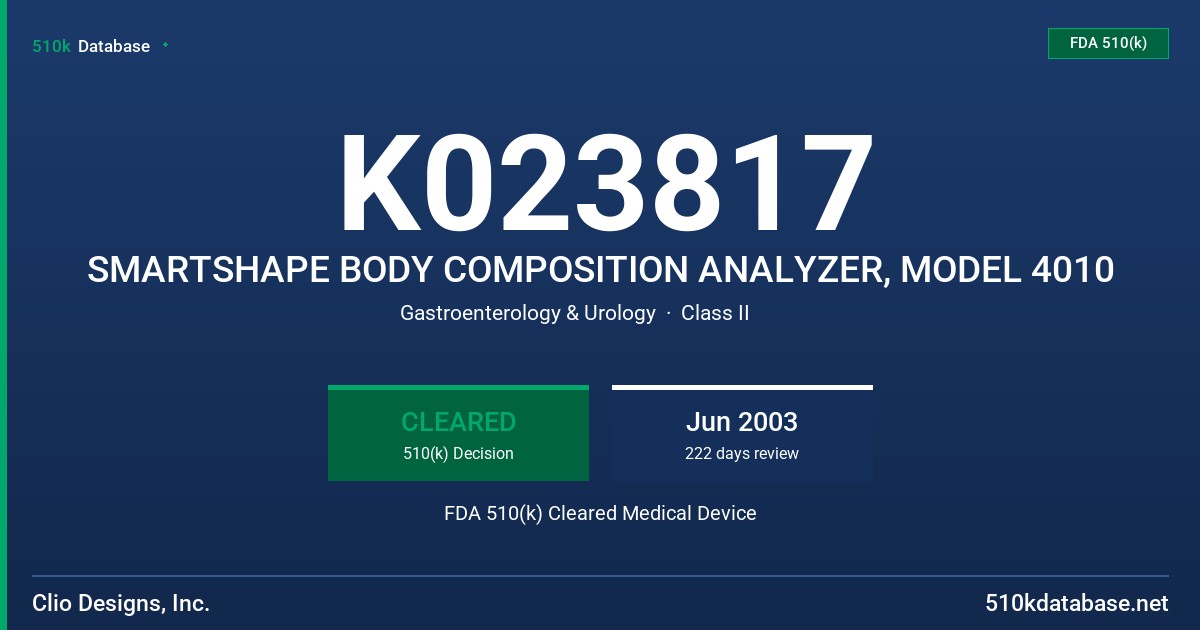 K023817 SMARTSHAPE BODY COMPOSITION ANALYZER, MODEL 4010 FDA 510(k) Cleared Medical Device