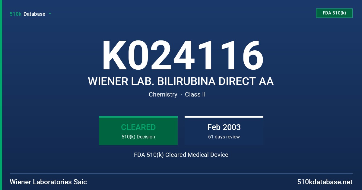 K024116 WIENER LAB. BILIRUBINA DIRECT AA FDA 510(k) Cleared Medical Device